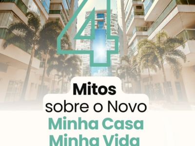 4 Mitos sobre o Minha Casa Minha Vida que ainda confundem moradores de Curitiba
